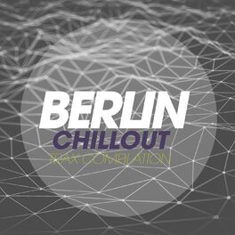 Album cover of Berlin Chillout Trax Compilation