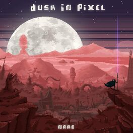 Album cover of DUSK IN PIXEL