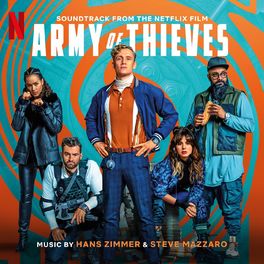 Album cover of Army of Thieves (Soundtrack from the Netflix Film)