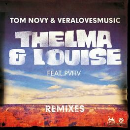 Album cover of Thelma & Louise (Remixes)