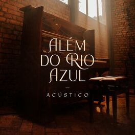 Album cover of Além do Rio Azul (Acústico)