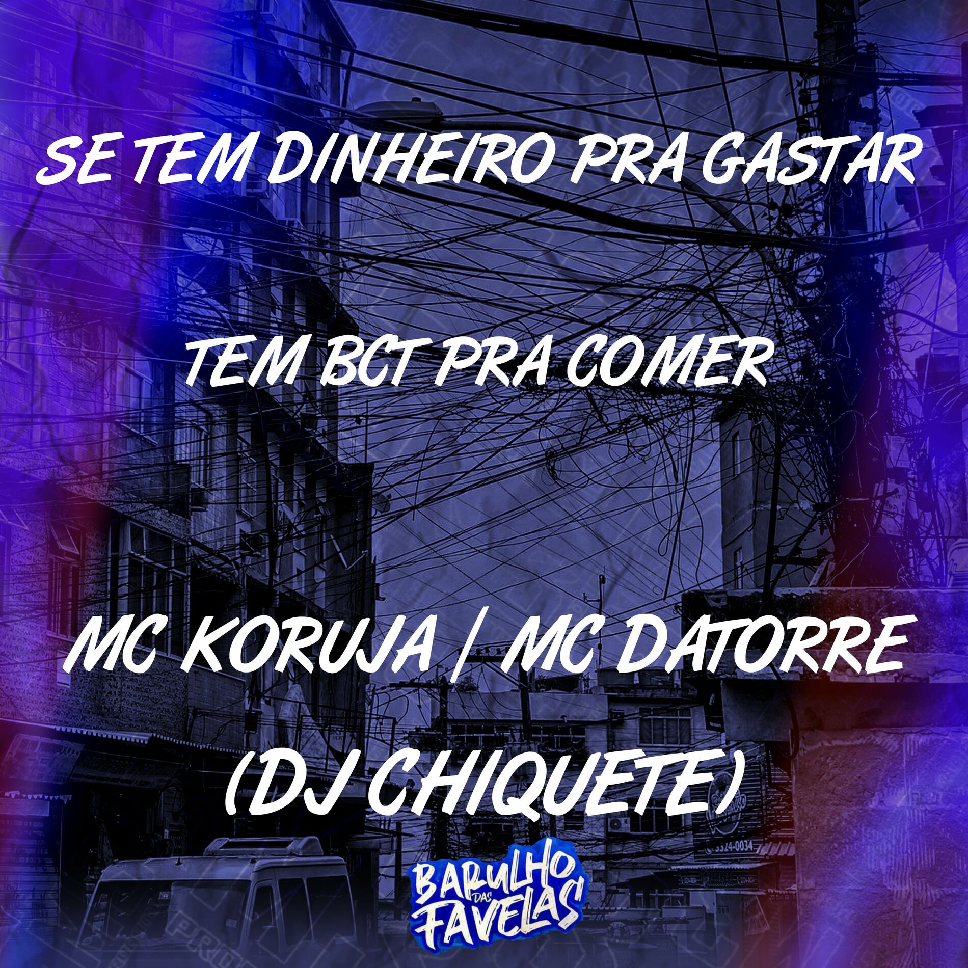 Mc Koruja - Se Tem Dinheiro pra Gastar Tem Bct pra Comer: letras e músicas  | Deezer