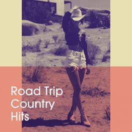 Album cover of Road Trip Country Hits