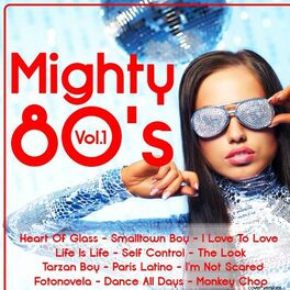 Album cover of Mighty 80's Vol. 1