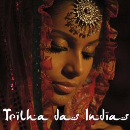 Album cover of Trilha das Índias