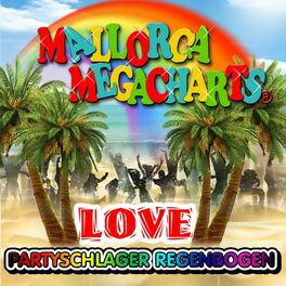 Album cover of Mallorca Megacharts - Partyschlager Regenbogen Love