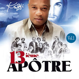 Album cover of 13ième apôtre, Vol. 1