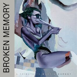 Album cover of Broken Memory (A tribute to Martin Dupont)