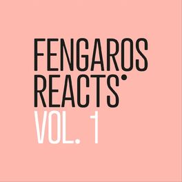 Album cover of Fengaros Reacts, Vol. 1
