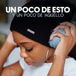 Album cover of Un poco de esto y un poco de aquello