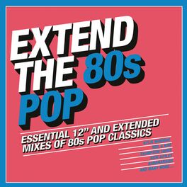 Album cover of Extend the 80s - Pop