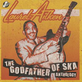 Album cover of The Godfather Of Ska Anthology