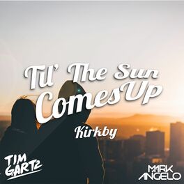 Album cover of Til' The Sun Comes Up