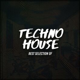 Album cover of Best Selection Of Techno House