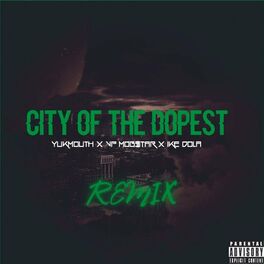 Album cover of City Of The Dopest III (feat. Yukmouth, Luniz, Vp Mob$tar & Antbeatz)