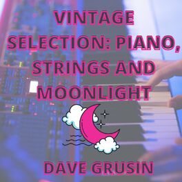Album cover of Vintage Selection: Piano, Strings and Moonlight (2021 Remastered)
