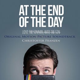 Album cover of At the End of the Day (Original Motion Picture Soundtrack)