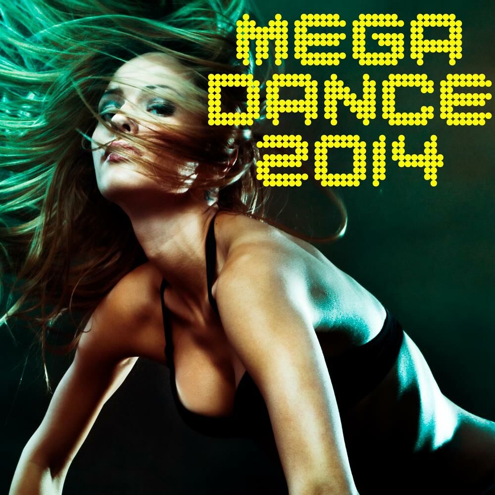 Mix 2014. Mega Dance 2017 Cover.