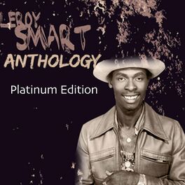 Album cover of Leroy Smart Anthology (Platinum Edition)