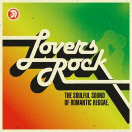 Album cover of Lovers Rock (The Soulful Sound of Romantic Reggae)
