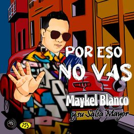 Album cover of Por Eso No Vas