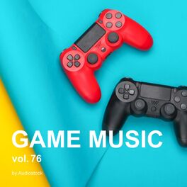 Album cover of GAME MUSIC, Vol. 76 -Instrumental BGM- by Audiostock