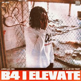 Album cover of B4 I ELEVATE