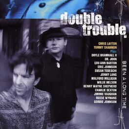 Double Trouble: albums, songs, playlists