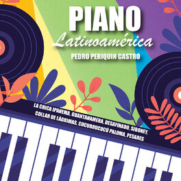 Album cover of Piano Latinoamérica