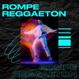 Album cover of Rompe Reggaeton