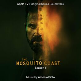 Album cover of The Mosquito Coast Season 1 (Original Series Score Soundtrack)