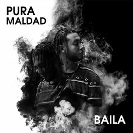Album cover of Pura Maldad X Baila