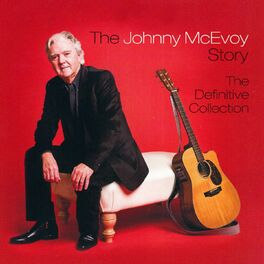 Album cover of The Johnny McEvoy Story (The Definitive Collection)