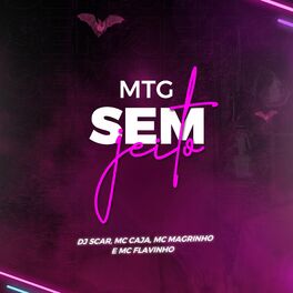 Album cover of Mtg - Sem Jeito