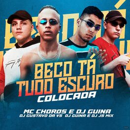 Album cover of Beco Ta Tudo Escuro Colocada