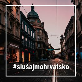 Album cover of #SlušajmoHrvatsko