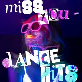 Album cover of Miss You - Dance Hits