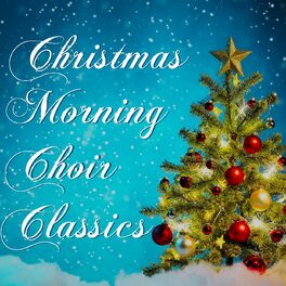 Album cover of Christmas Morning Choir Classics