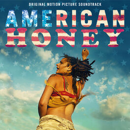 Album cover of American Honey (Original Motion Picture Soundtrack)