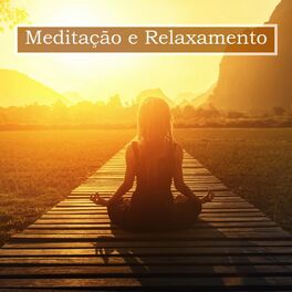 Album cover of Meditação e Relaxamento