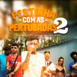 Album cover of Festinha Com as Pertubadas 2