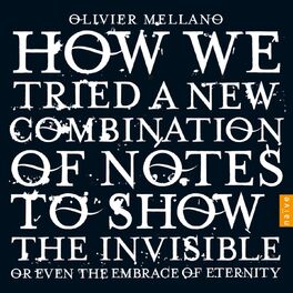 Album cover of Mellano: How we tried a new combination of notes to show the invisible or even the embrace of eternity