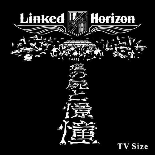 Linked Horizon Shoukei To Shikabane No Michi Tv Size Listen With Lyrics Deezer