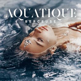 Album cover of Berceuse aquatique: Sons d'eau apaisants pour s'endormir facilement