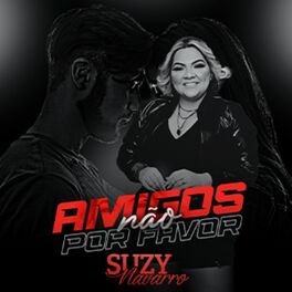 Album cover of Amigos Não Por Favor