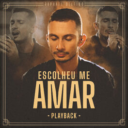Album cover of Escolheu Me Amar (Playback)