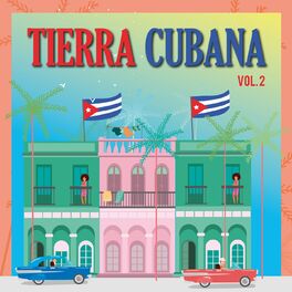 Album cover of Tierra Cubana, Vol. 2 (VOL. 2)