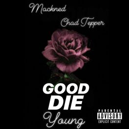 Album cover of Good Die Young (feat. Chad Tepper)
