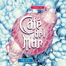 Album cover of Cafe Del Mar - Ibiza - Volumen Dos