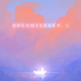 Album cover of Dreamseeker, I: Dawn
